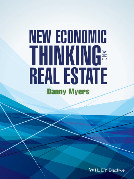 Title details for New Economic Thinking and Real Estate by Danny Myers - Available